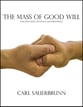 The Mass of Good Will SATB Vocal Score cover